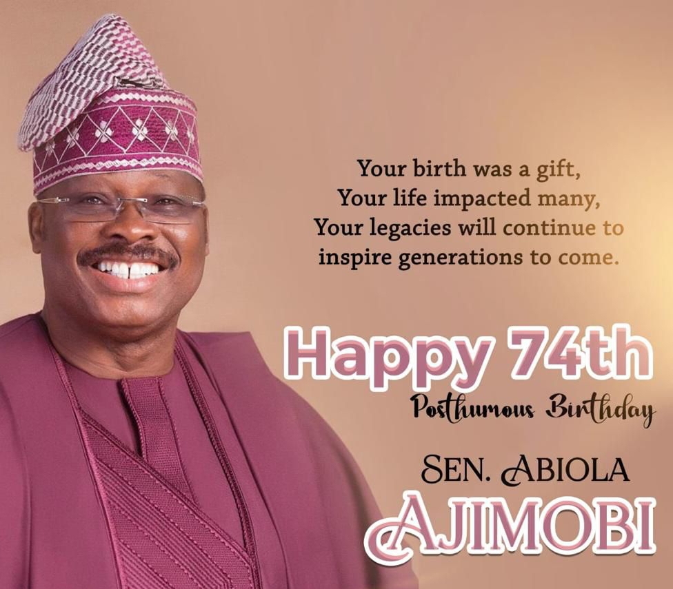 Reminiscing Greatness: Celebrating Sen. Abiola Ajimobi @ 74 – Barr Akeem Agbaje