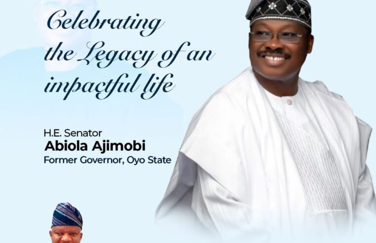 Sen. Abiola Ajimobi was a Transformational Leader, His Legacies Still Golden! – Agbaje