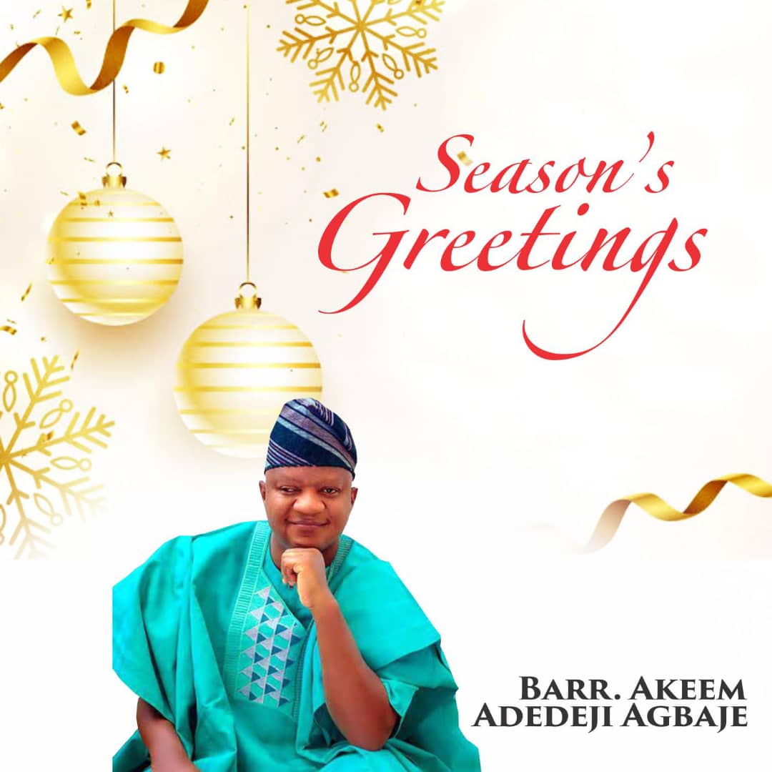 Barr Akeem Agbaje Felicitates Oyo Residents, Nigerians on Christmas