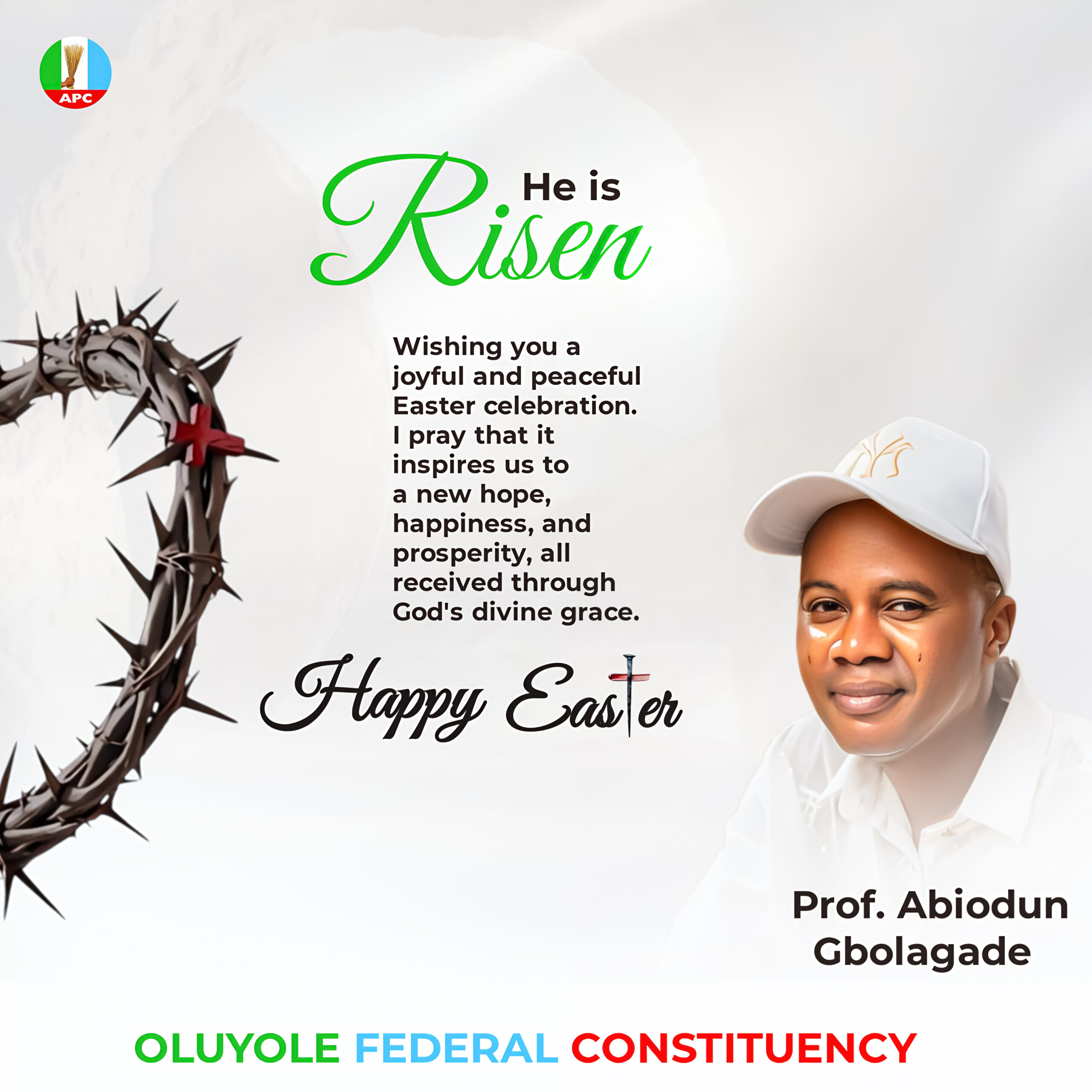 Easter Celebration: Prof. Abiodun Gbolagade Celebrates Easter with Christians, Urges to embrace Selflessness