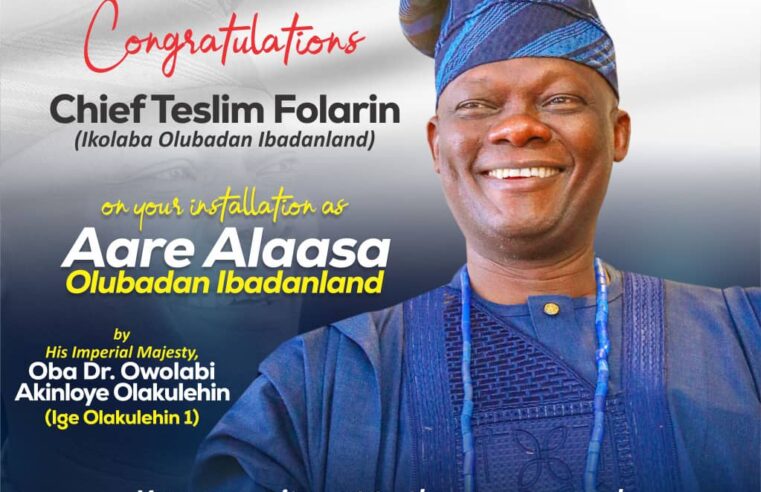 Arisekola Alao Congratulates Senator Teslim Folarin on Elevation as Aare Alaasa Olubadan of Ibadanland
