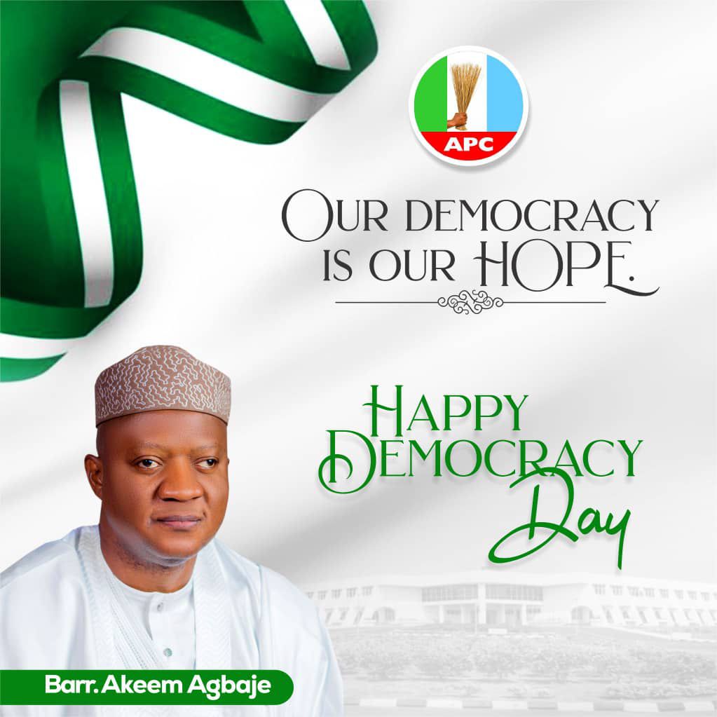 Democracy Day: June 12 Symbolises Our Collective Struggle for Justice, Equity and Prosperous Nation – Barr Akeem Agbaje Celebrates Nigeria’s Democracy Day