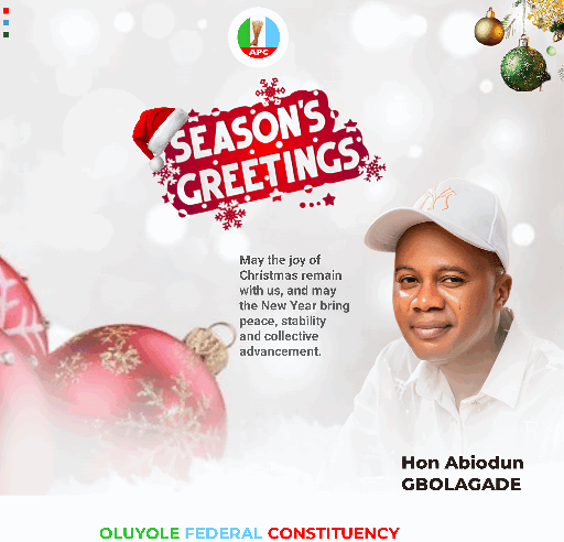 Yuletide: Gbolagade Calls for Love, Coexistence, and Goodwill
