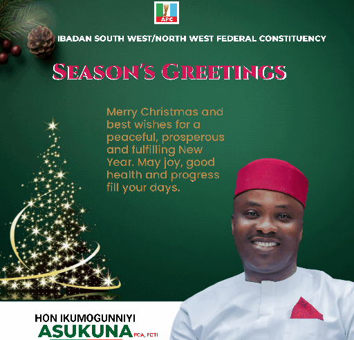 Christmas Message: Hon Ikumogunniyi Asukuna Urges Love and Unity