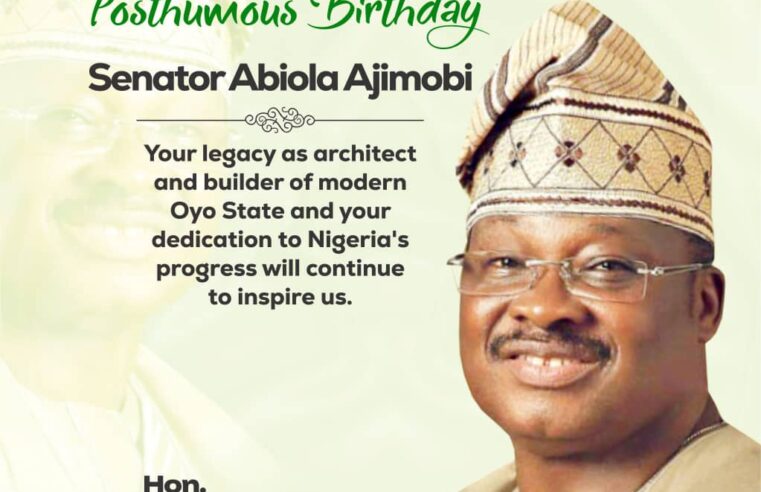 Arisekola-Alao Celebrates 76th Posthumous Birthday of Late Gov Abiola Ajimobi