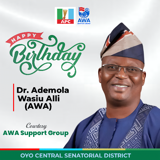 BIRTHDAY: AWA Support Group Celebrates Dr Ademola Wasiu Alli, Applauds His People-Centred Leadership