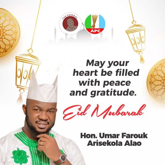 ‎Ibadan North Federal Rep Hopeful Felicitates Muslim Faithful, Urges Sustained Prayers for Peace and Progress