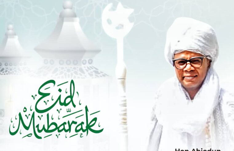 ‎Hon Gbolagade Felicitates Muslim Ummah on Eid-el-Fitr, Urges Sustenance of Ramadan Virtues
