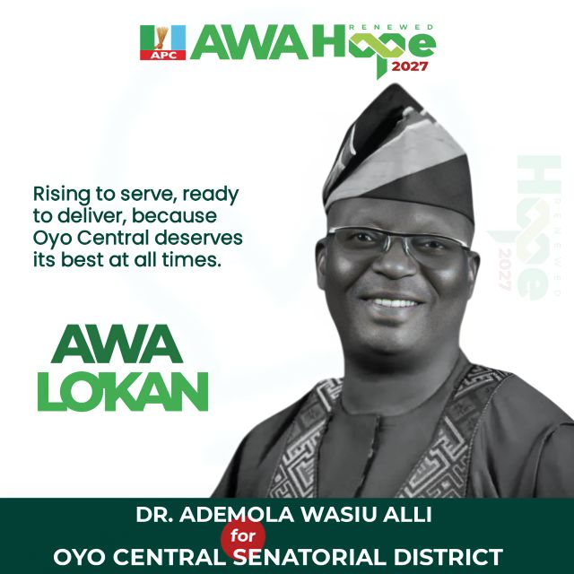 ‎Dr Ademola Wasiu Alli (AWA): The Servant-Leader Positioned to Redefine Representation in Oyo Central