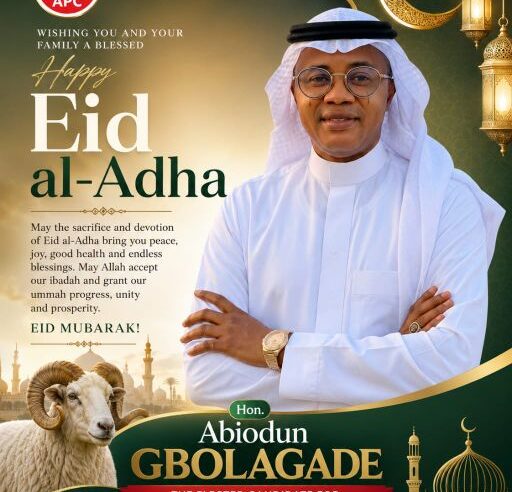 ‎Eid-el-Kabir: Hon Gbolagade Calls for Piety, Selflessness and Unity