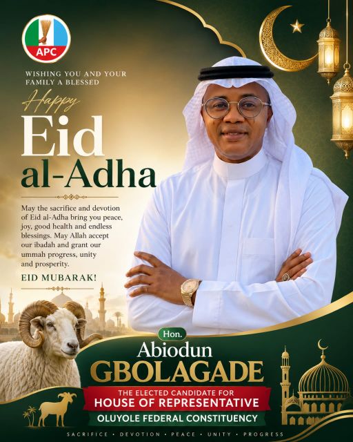 ‎Eid-el-Kabir: Hon Gbolagade Calls for Piety, Selflessness and Unity