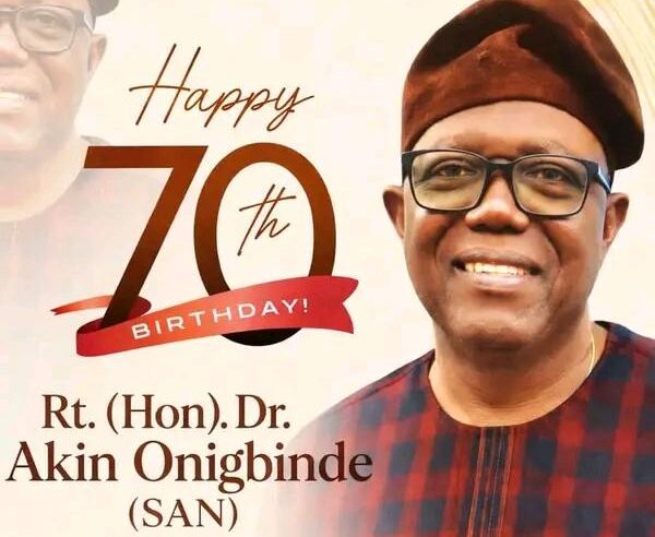 BIRTHDAY: Barr Akeem Agbaje Celebrates Former Oyo Speaker, Dr Akin Onigbinde (SAN) at 70